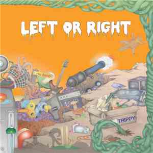 Left Or Right - Trippy download mp3 flac