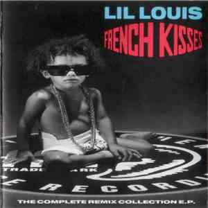 Lil Louis - French Kisses (The Complete Remix Collection E.P.) download free