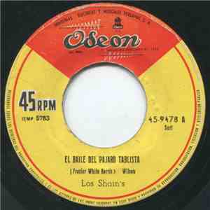 Los Shain's - El Baile Del Pajaro Tablista / Apache 66 download mp3 flac