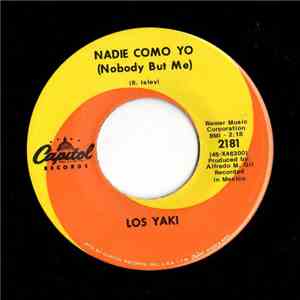 Los Yaki - Cenizas / Nadie Como Yo (Nobody But Me) download free