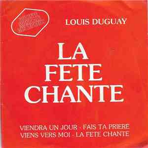 Louis Duguay - La Fête Chante download mp3 flac