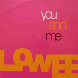 Lowee - You And Me download mp3 flac