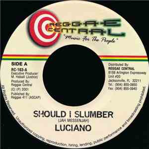 Luciano  - Should I Slumber download mp3 flac