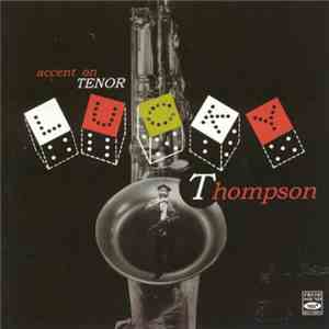 Lucky Thompson - Accent On Tenor Sax download mp3 flac