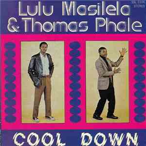 Lulu Masilela & Thomas Phale - Cool Down download mp3 flac
