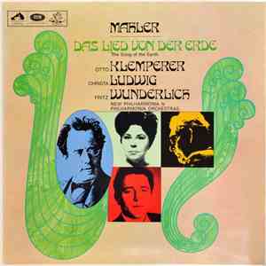 Mahler, Philharmonia Orchestra, Otto Klemperer, Christa Ludwig, Fritz Wunderlich, New Philharmonia Orchestra - Das Lied Von Der Erde download mp3 flac