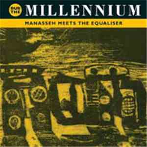 Manasseh Meets The Equalizer - Dub The Millennium download mp3 flac
