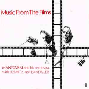 Mantovani And His Orchestra With Rawicz & Landauer - Music From The Films download mp3 flac