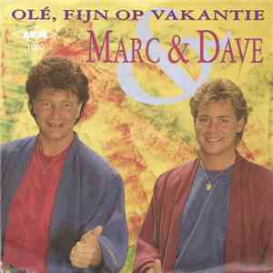 Marc & Dave - Ole, Fijn Op Vakantie download mp3 flac