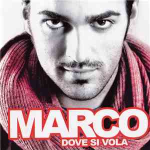 Marco - Dove Si Vola download mp3 flac