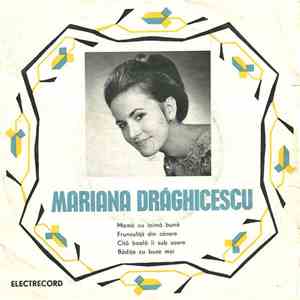 Mariana Drăghicescu - Mamă, Cu Inimă Bună download free