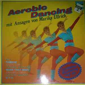 Marika Ullrich - Aerobic Dancing Mit Ansangen Von Marika Ullrich download mp3 flac
