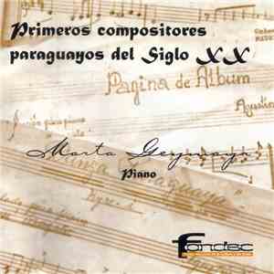 Marta Geymayr - Primeros Compositores Paraguayos Del Siglo XX download mp3 flac