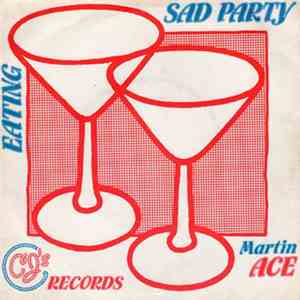 Martin Ace - Sad Party / Eating (Sound Track Of The T. Shirt.) download free