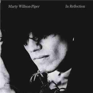 Marty Willson-Piper - In Reflection download free