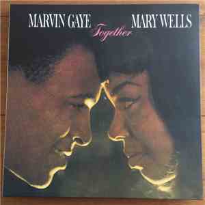 Marvin Gaye & Mary Wells - Together download mp3 flac