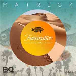 MatricK - Fascination download mp3 flac