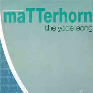 Matterhorn - The Yodel Song download free
