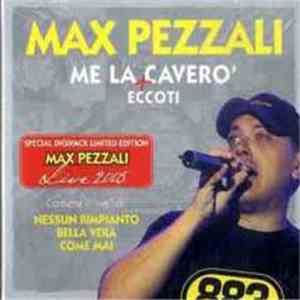 Max Pezzali - Me La Caverò + Eccoti download free