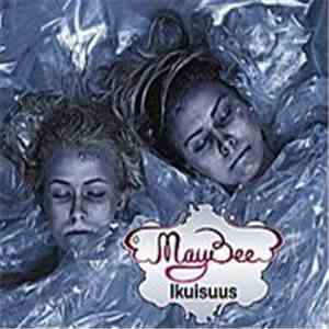 MayBee  - Ikuisuus download free