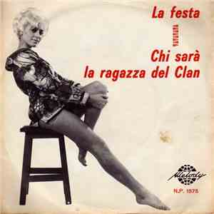 Melenzo - La Festa / Chi Sarà La Ragazza Del Clan download mp3 flac