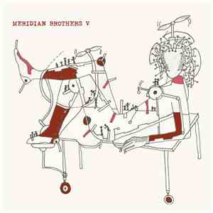 Meridian Brothers - El Advenimiento Del Castillo Mujer download free