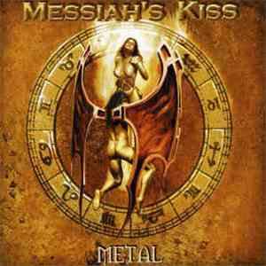 Messiah's Kiss - Metal download mp3 flac