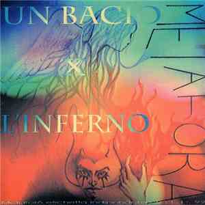 Metafora  - Un Bacio X L'Inferno download mp3 flac