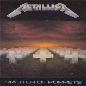 Metallica - Master Of Puppets download mp3 flac