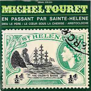 Michel Touret - En Passant Par Sainte-Helene download mp3 flac