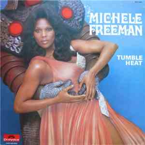 Michele Freeman - Tumble Heat download mp3 flac