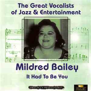 Mildred Bailey - It Had To Be You download mp3 flac