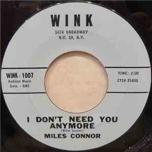 Miles Connor - I Don't Need You Anymore download mp3 flac