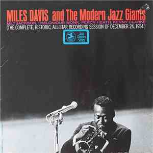 Miles Davis - Miles Davis And The Modern Jazz Giants download mp3 flac