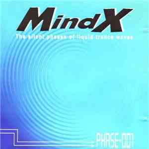 MindX - The Silent Phases Of Liquid Trance Waves download mp3 flac