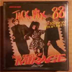 Mirage  - Jack Mix 88 - The Best Of Mirage - 88 Non Stop Hits download mp3 flac