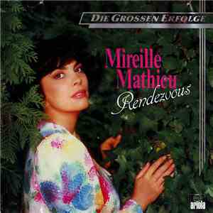 Mireille Mathieu - Rendezvous download free