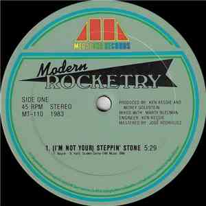 Modern Rocketry - (I'm Not Your) Steppin' Stone / I'm Gonna Make You Want Me download mp3 flac