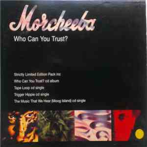 Morcheeba - Who Can You Trust? download mp3 flac