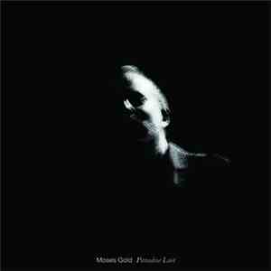 Moses Gold - Paradise Lost download mp3 flac