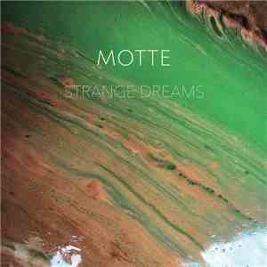 Motte  - Strange Dreams download mp3 flac