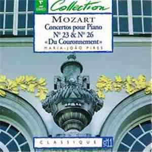 Mozart - Maria-João Pires - Concertos Pour Piano N° 23 & 26 "Du Couronnement" download mp3 flac