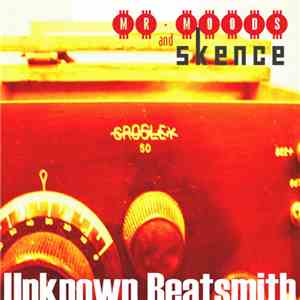 Mr. Moods And Skence - Unknown Beatsmith download mp3 flac
