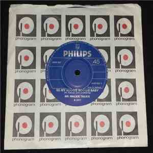 Mr. Walkie Talkie - Be My Boogie Woogie Baby download mp3 flac