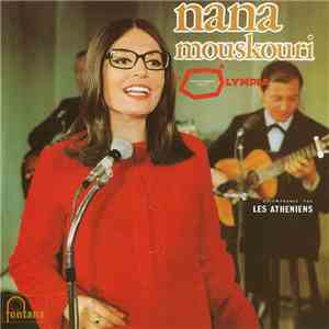 Nana Mouskouri Accompagnée Par Les Athéniens - Nana Mouskouri A L'Olympia download free
