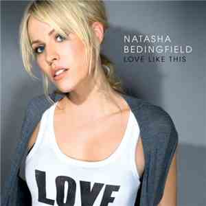 Natasha Bedingfield featuring Sean Kingston - Love Like This download mp3 flac