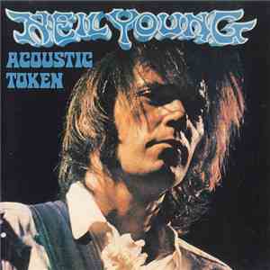 Neil Young - Acoustic Token download free