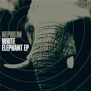 Nephilim  - White Elephant E.P download mp3 flac