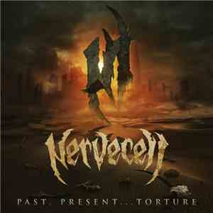 Nervecell - Past, Present... Torture download free