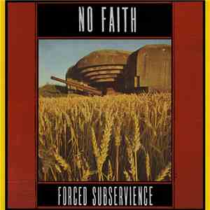 No Faith  - Forced Subservience download free